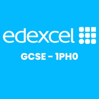 Edexcel GCSE Physics (1PH0) Course