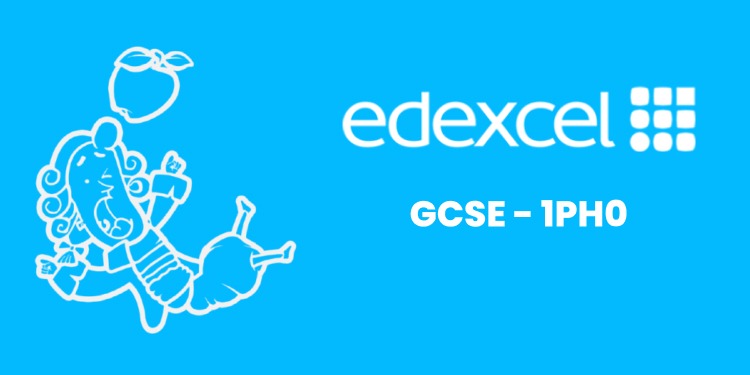 Edexcel-GCSE Best Online Edexcel Physics (1PH0) Course